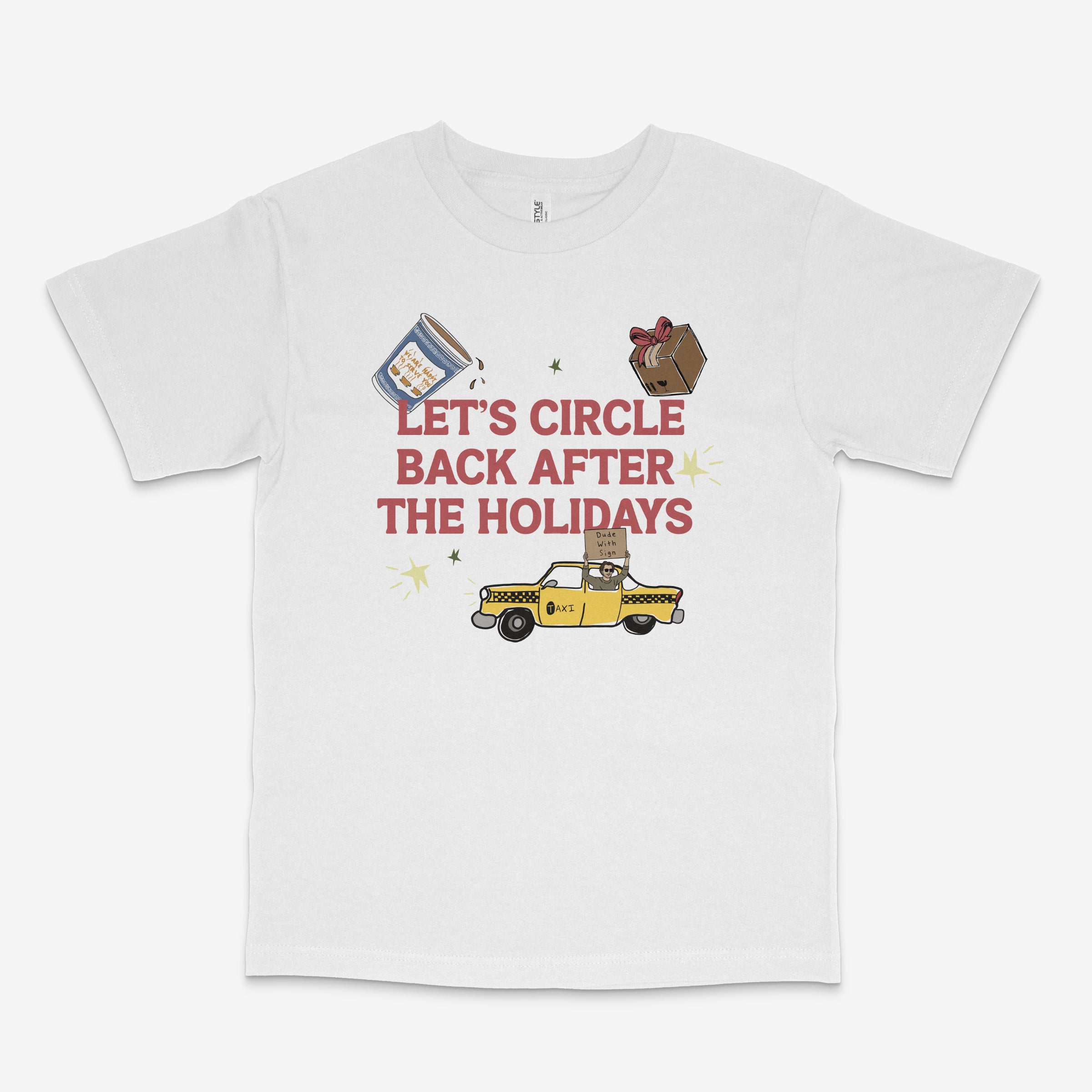Circle Back After The Holidays Tshirt
